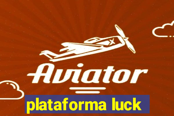 plataforma luck